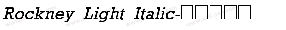 Rockney Light Italic字体转换